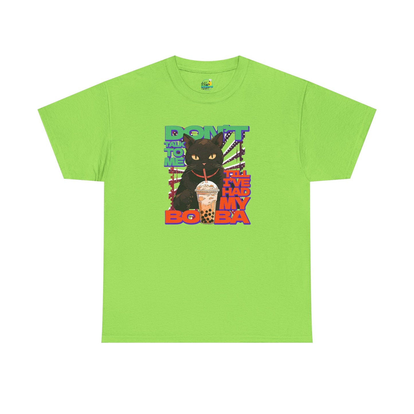 Copy of Don't Talk To Me Till I've Had My BOBA【English】Unisex Heavy Cotton Tee