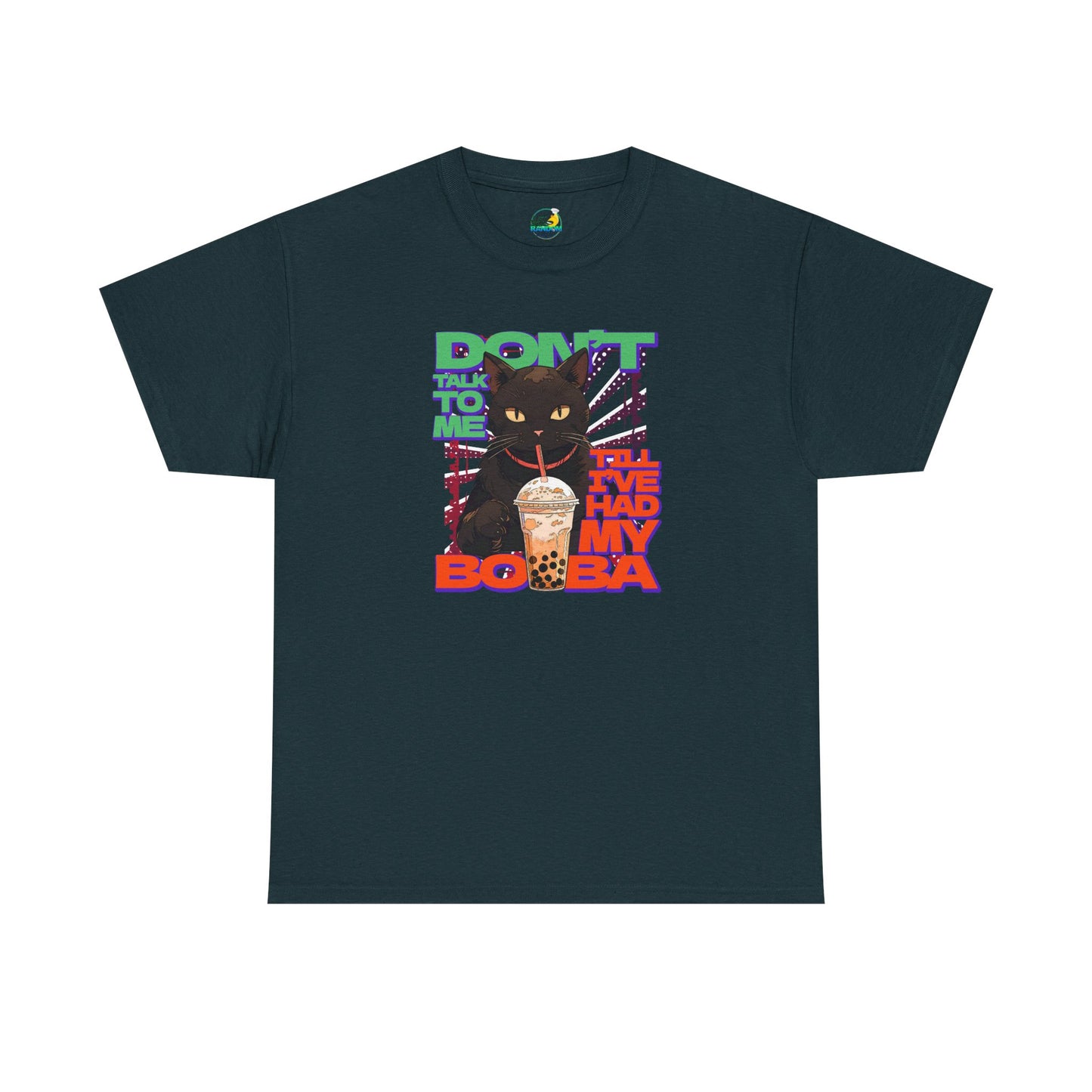 Copy of Don't Talk To Me Till I've Had My BOBA【English】Unisex Heavy Cotton Tee