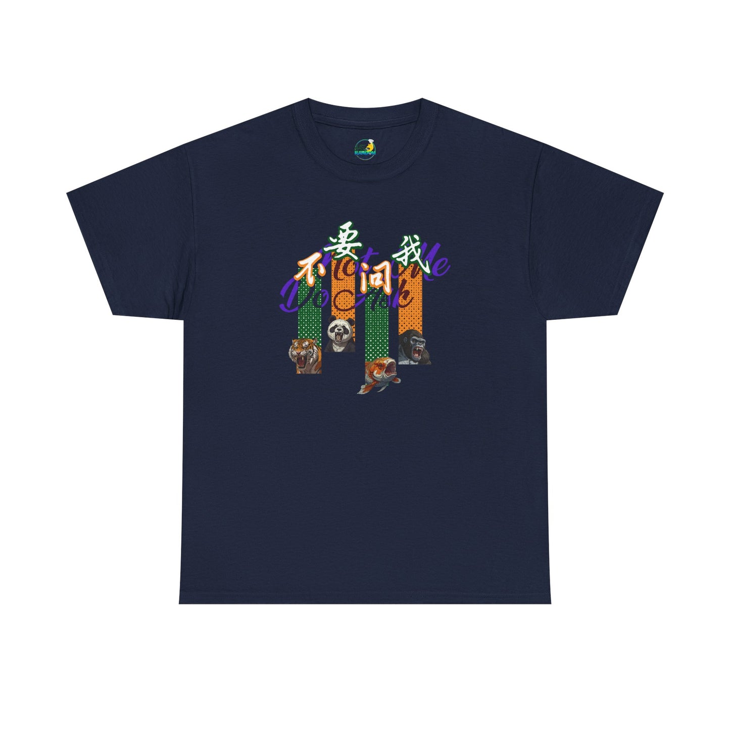 Do Not Ask Me Unisex Heavy Cotton Tee