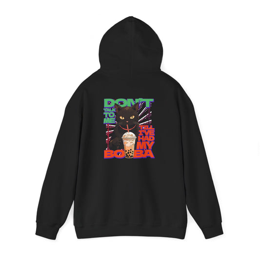 Copy of Don't Talk To Me Till I've Had My BOBA【English】Unisex Heavy Blend™ Hooded Sweatshirt